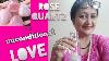 Rose Quartz Crystal Unconditional Love Uma Bhatia 19 Gem Therapy Improve Relationship Gems